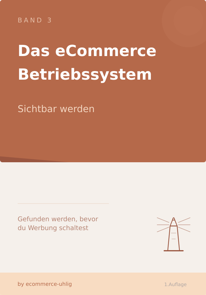 Cover: Das eCommerce-Betriebssystem Band 3 - Sichtbar werden